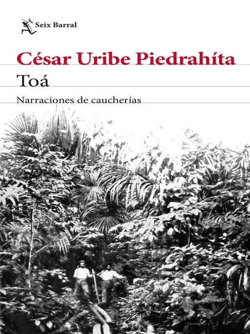 Title details for Toá by César Uribe Piedrahita - Available